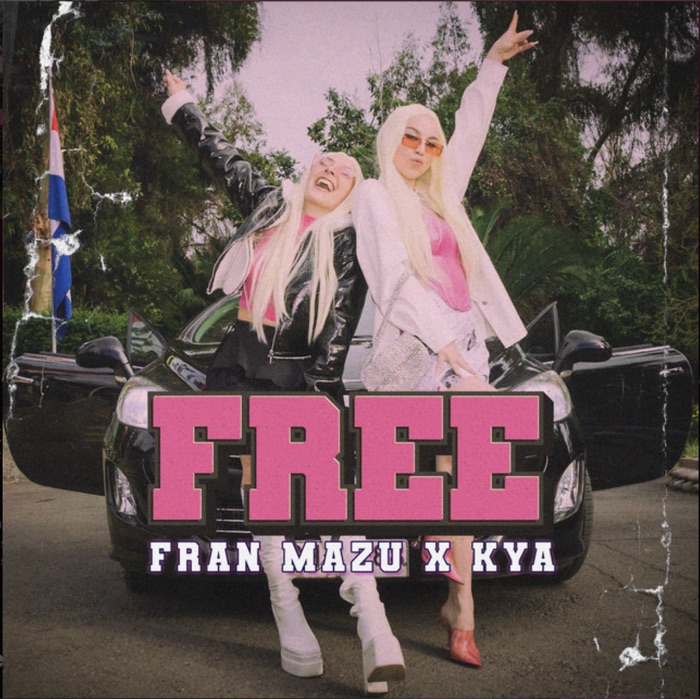 Carátula de Free — Fran Mazu ft. Kya